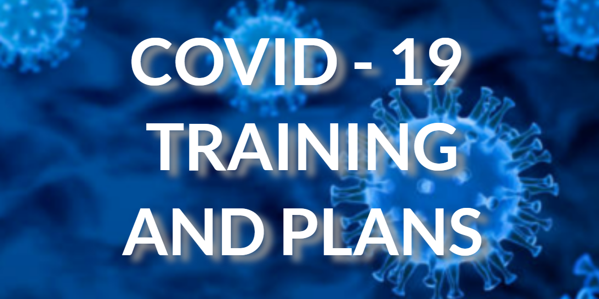 COVID-19 Training And Plans