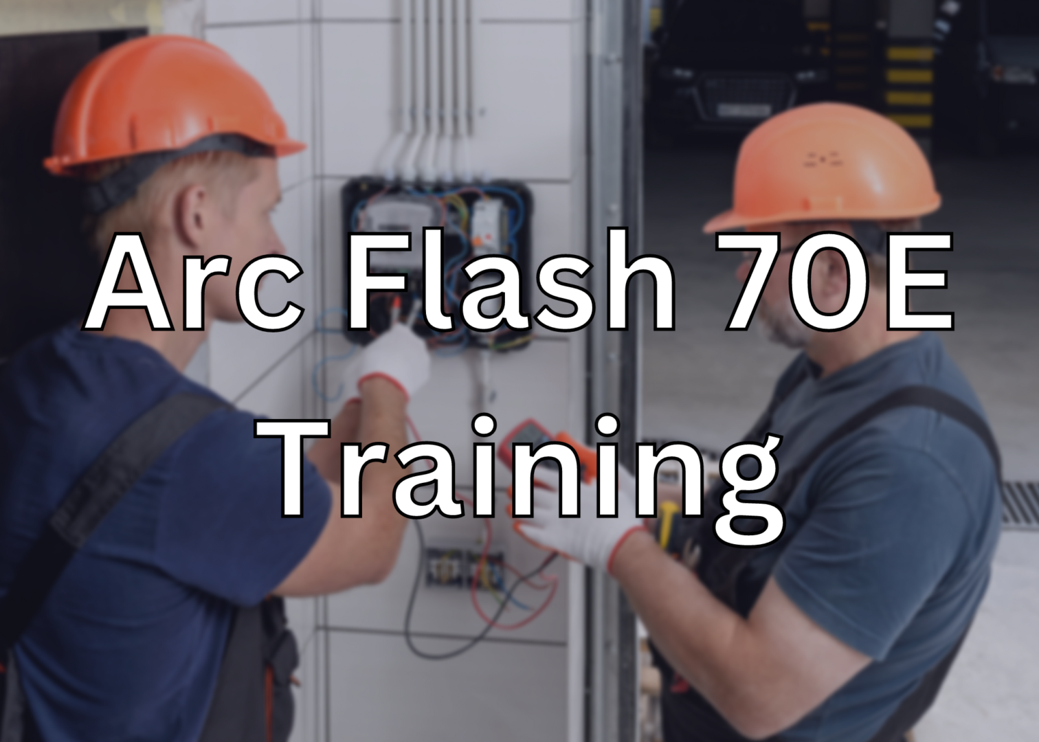 Arc Flash 70E Training